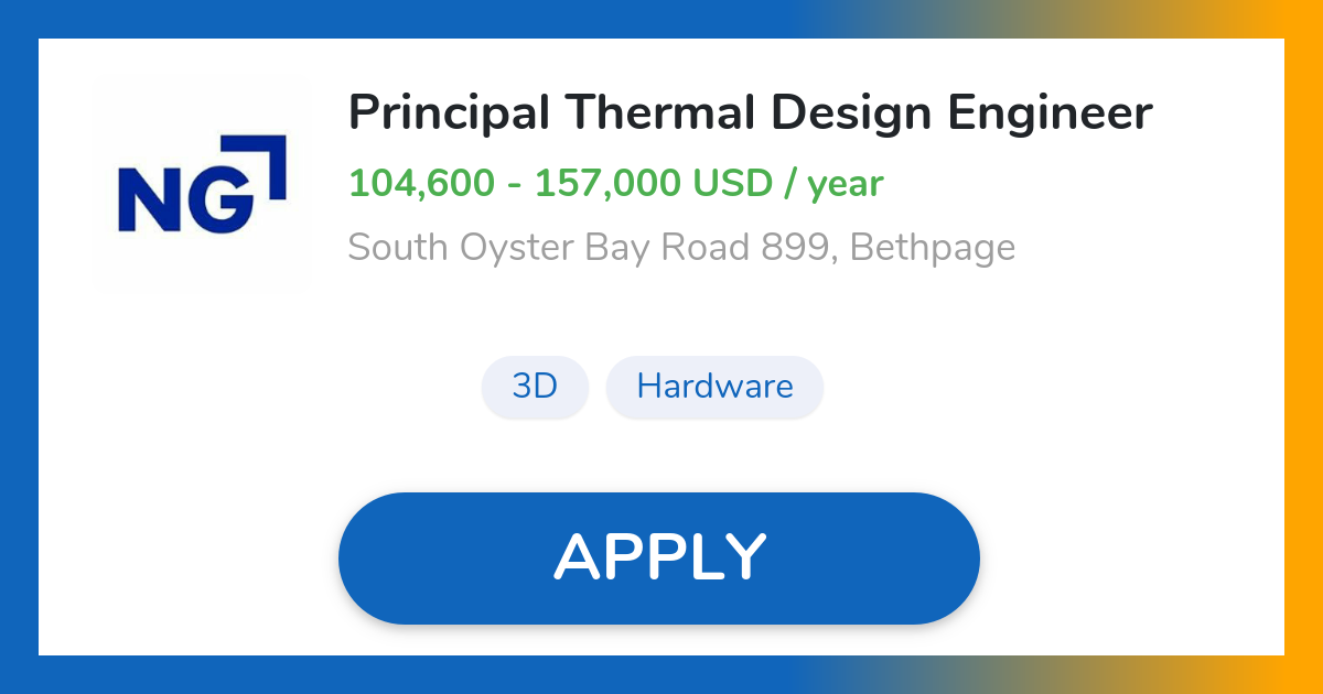 Principal Thermal Design Engineer Job in Bethpage Northrop Grumman